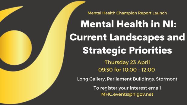 Report Launch: Mental Health in NI: Current Landscapes and Strategic Priorities